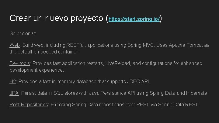 Crear un nuevo proyecto (https: //start. spring. io/) Seleccionar: Web: Build web, including RESTful,