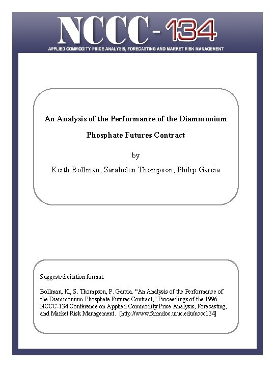 An Analysis of the Performance of the Diammonium Phosphate Futures Contract by Keith Bollman,