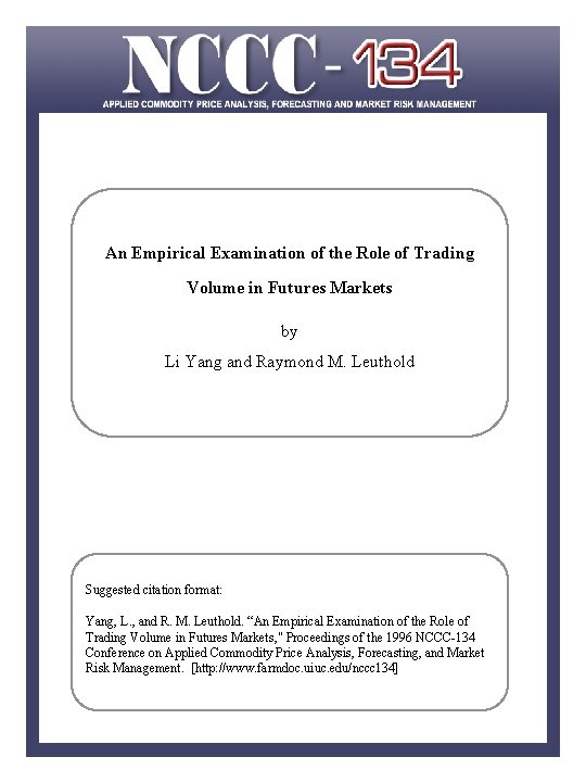 An Empirical Examination of the Role of Trading Volume in Futures Markets by Li