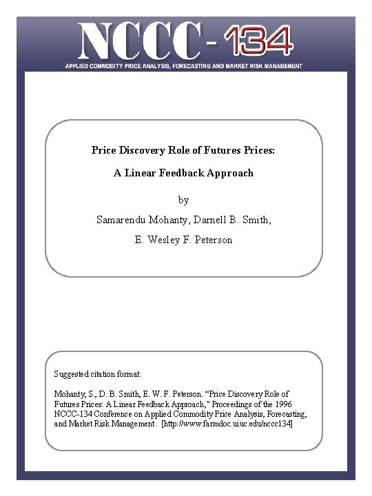 Price Discovery Role of Futures Prices: A Linear Feedback Approach by Samarendu Mohanty, Darnell
