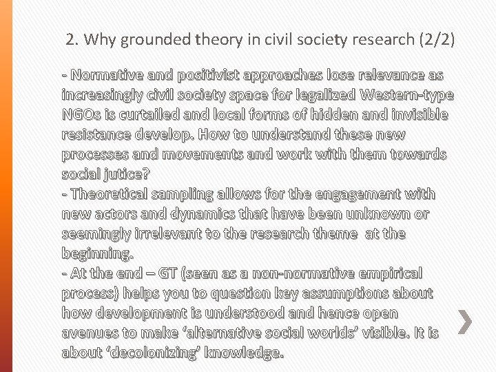 2. Why grounded theory in civil society research (2/2) - Normative and positivist approaches