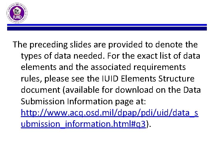 The preceding slides are provided to denote the types of data needed. For the The preceding slides are provided to denote the types of data needed. For the