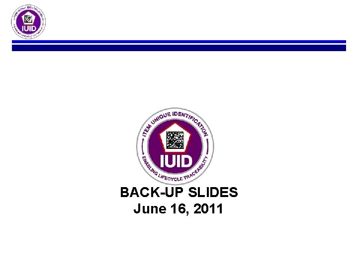 BACK-UP SLIDES June 16, 2011 BACK-UP SLIDES June 16, 2011
