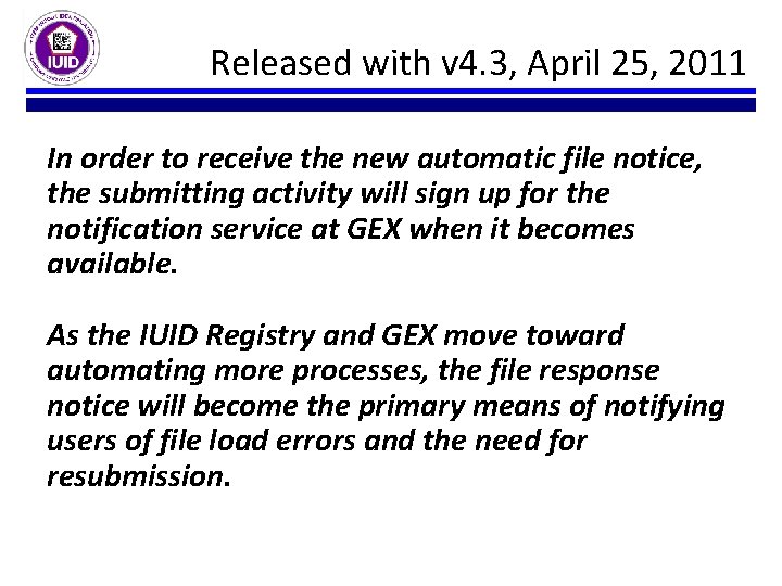 Released with v 4. 3, April 25, 2011 In order to receive the new Released with v 4. 3, April 25, 2011 In order to receive the new
