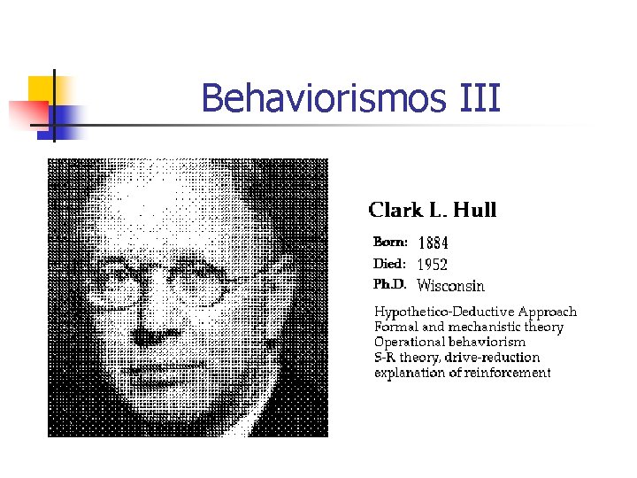 Behaviorismos III 