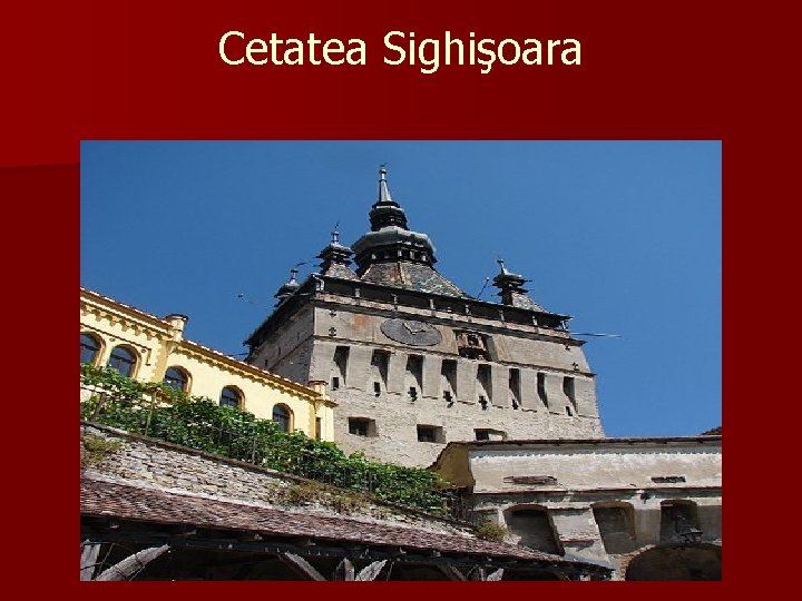 Cetatea Sighişoara 