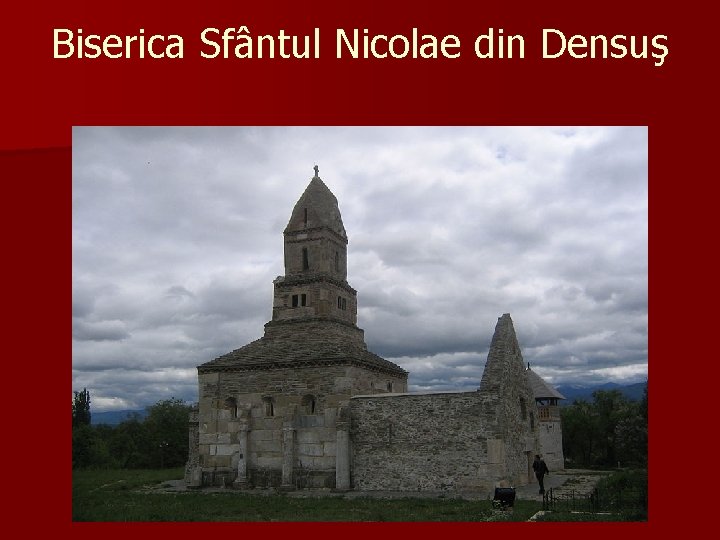 Biserica Sfântul Nicolae din Densuş 