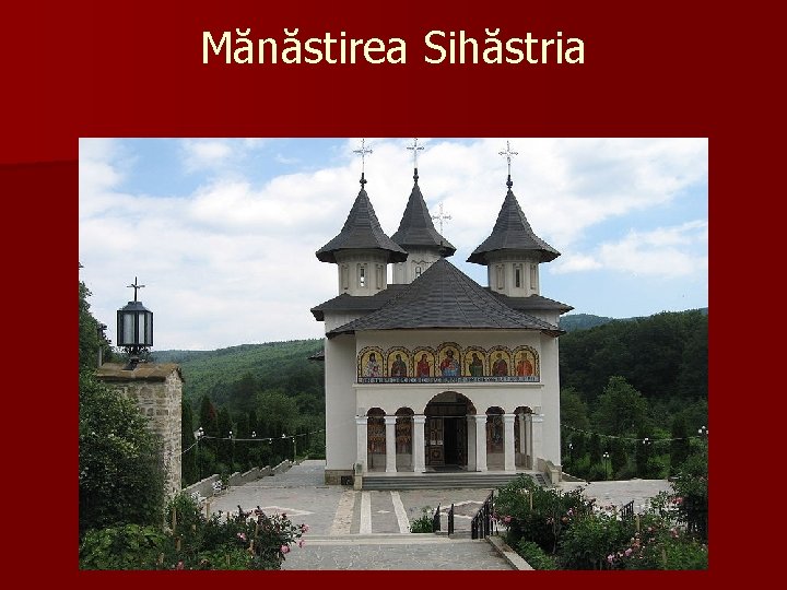 Mănăstirea Sihăstria 