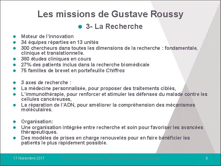 Les missions de Gustave Roussy l l l l 3 - La Recherche Moteur