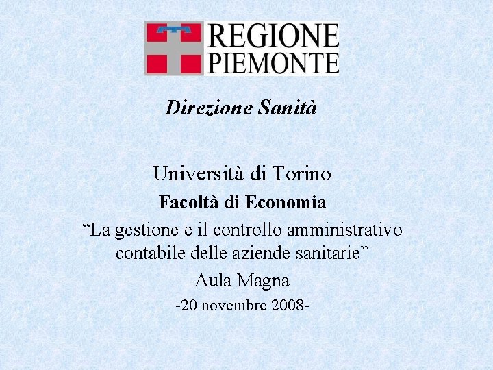 Direzione Sanit Universit di Torino Facolt di Economia
