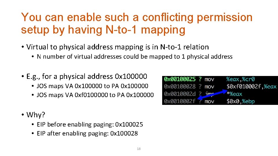 You can enable such a conflicting permission setup by having N-to-1 mapping • Virtual