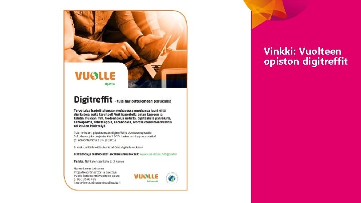 Vinkki: Vuolteen opiston digitreffit Vinkki: Vuolteen opiston digitreffit