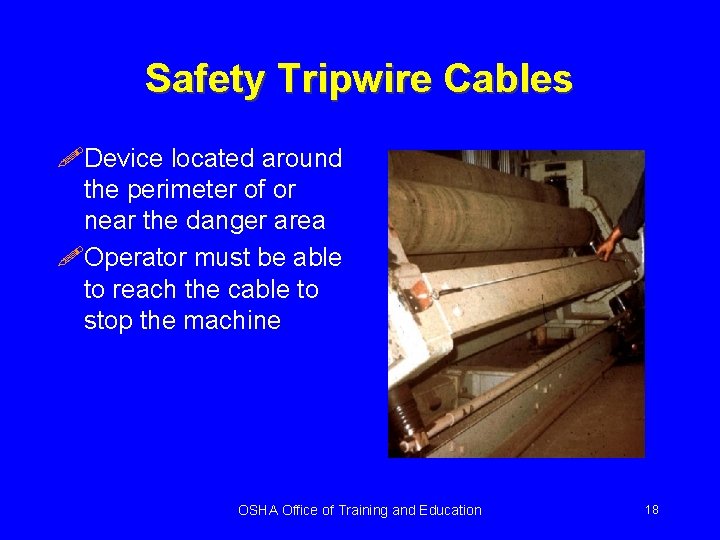 Safety Tripwire Cables !Device located around the perimeter of or near the danger area