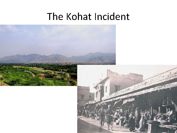 The Kohat Incident 