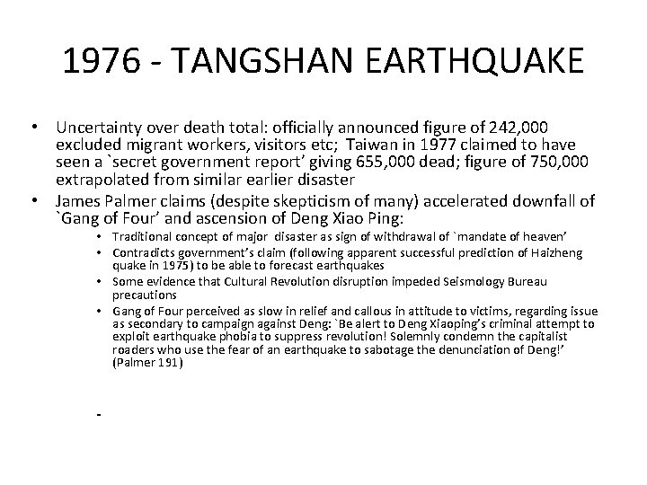 1976 - TANGSHAN EARTHQUAKE • Uncertainty over death total: officially announced figure of 242,
