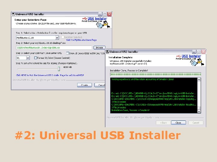 #2: Universal USB Installer 