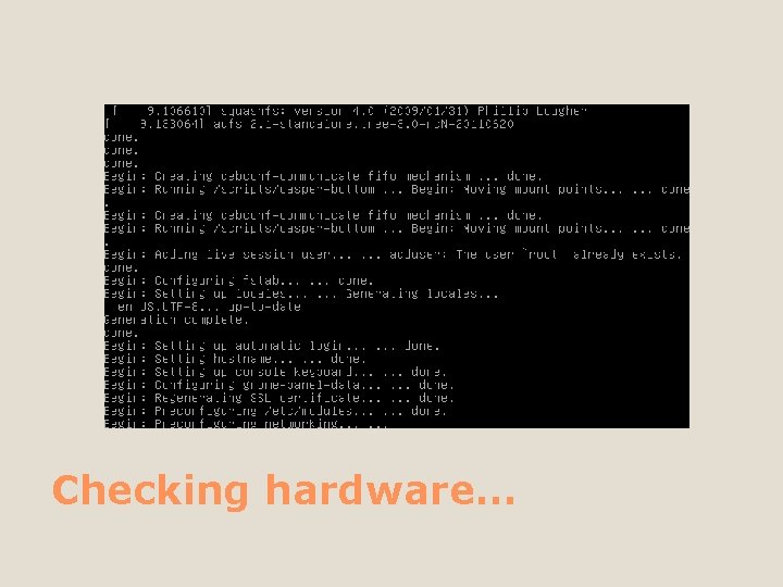 Checking hardware… 
