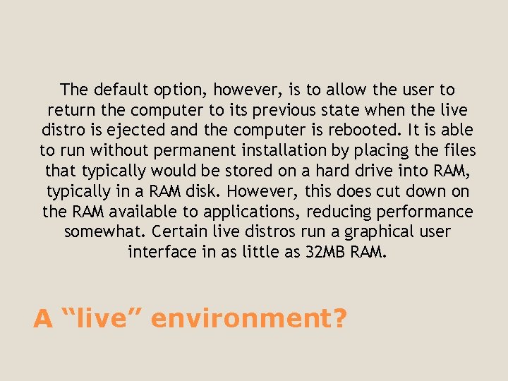 The default option, however, is to allow the user to return the computer to