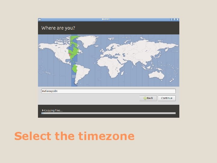 Select the timezone 