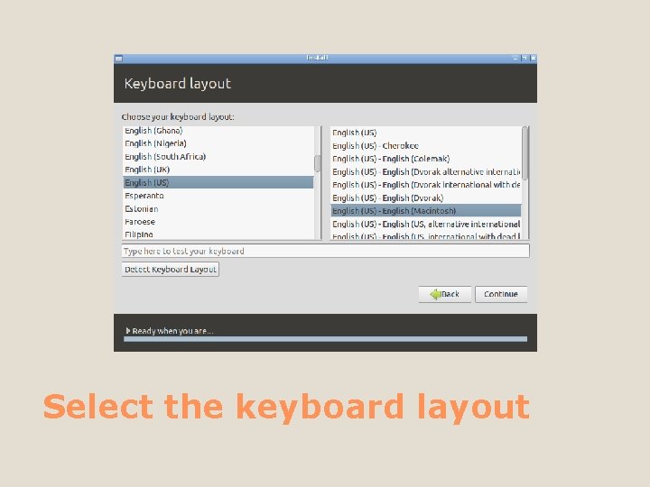 Select the keyboard layout 