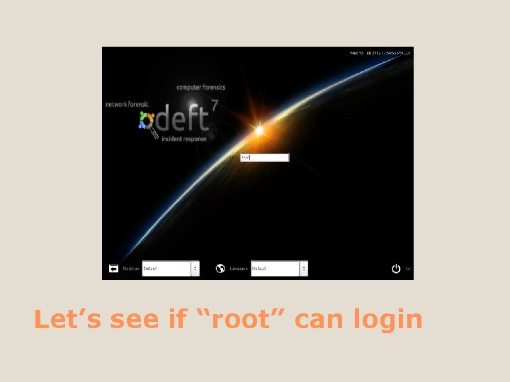 Let’s see if “root” can login 