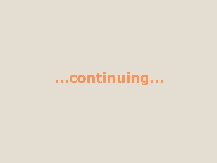 …continuing… 