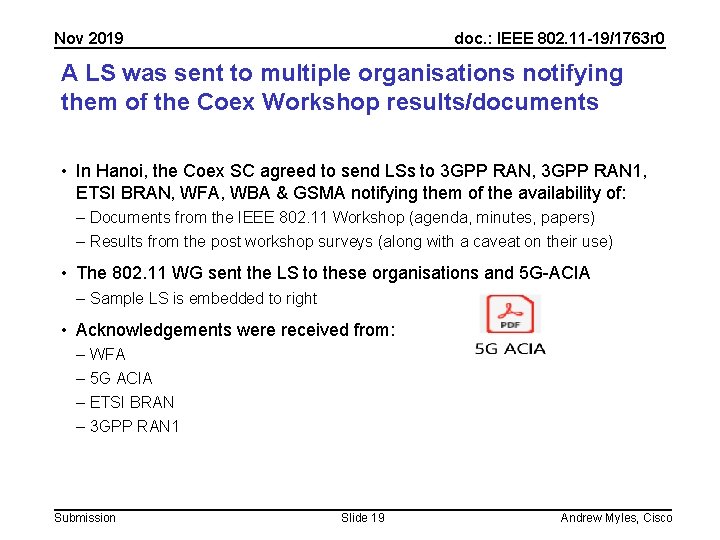 Nov 2019 doc. : IEEE 802. 11 -19/1763 r 0 A LS was sent Nov 2019 doc. : IEEE 802. 11 -19/1763 r 0 A LS was sent