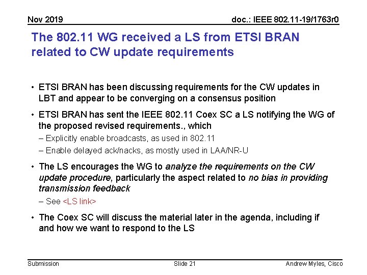 Nov 2019 doc. : IEEE 802. 11 -19/1763 r 0 The 802. 11 WG