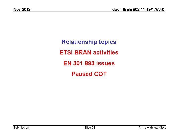 Nov 2019 doc. : IEEE 802. 11 -19/1763 r 0 Relationship topics ETSI BRAN