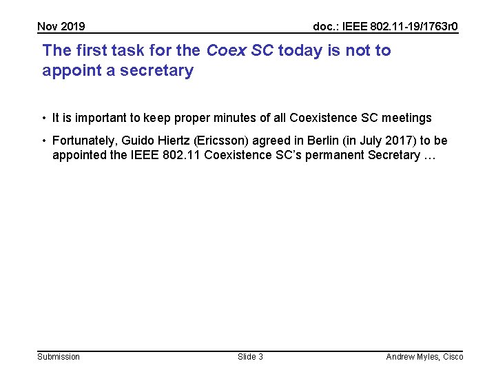 Nov 2019 doc. : IEEE 802. 11 -19/1763 r 0 The first task for