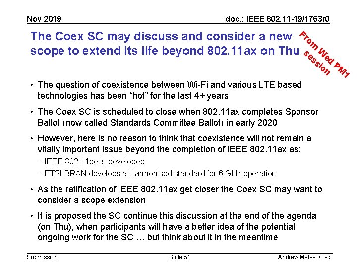 Nov 2019 doc. : IEEE 802. 11 -19/1763 r 0 The Coex SC may