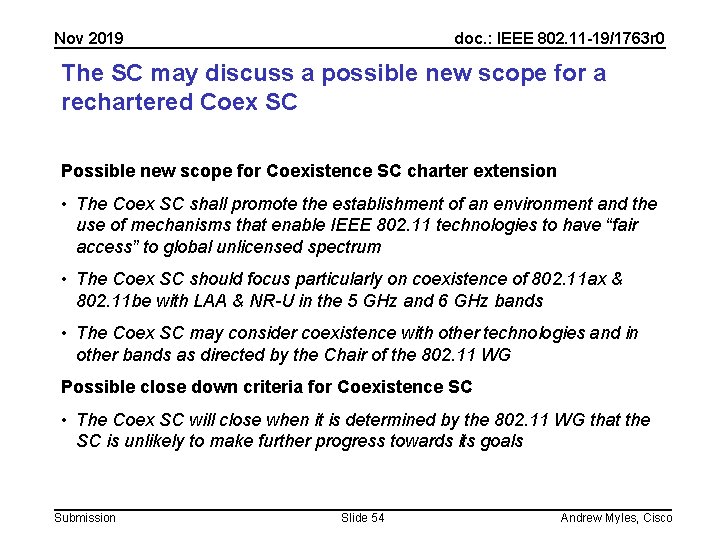 Nov 2019 doc. : IEEE 802. 11 -19/1763 r 0 The SC may discuss