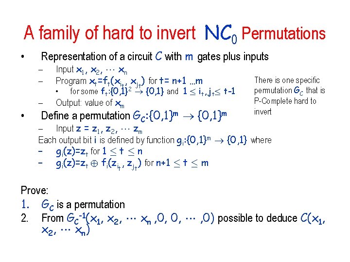 A family of hard to invert NC 0 Permutations • • Representation of a A family of hard to invert NC 0 Permutations • • Representation of a