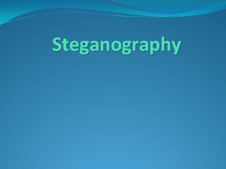 Steganography 