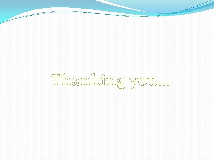 Thanking you… 