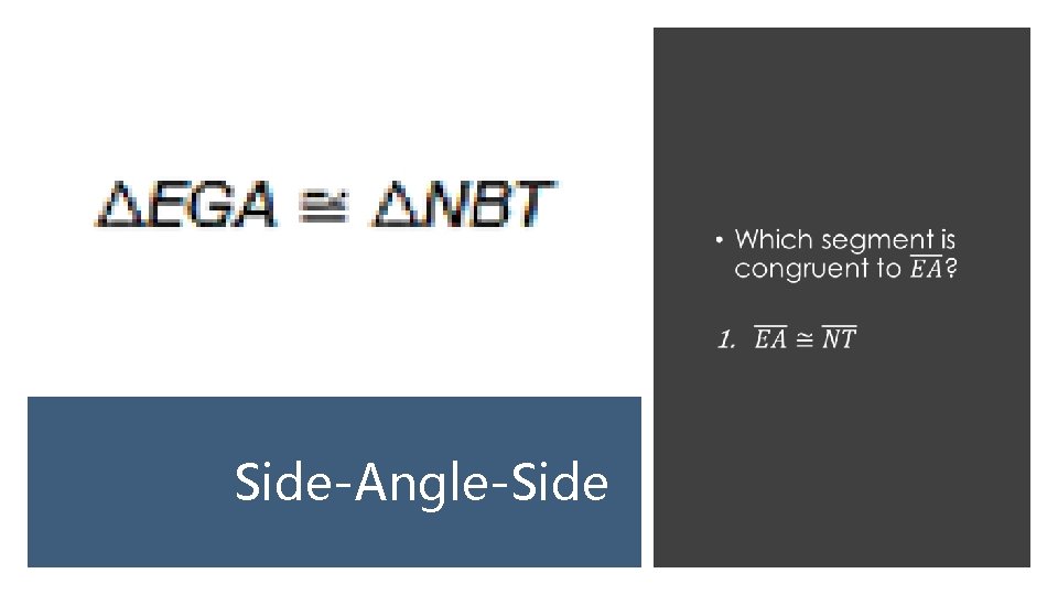 Side-Angle-Side 