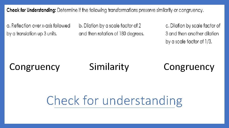 Congruency Similarity Congruency Check for understanding 