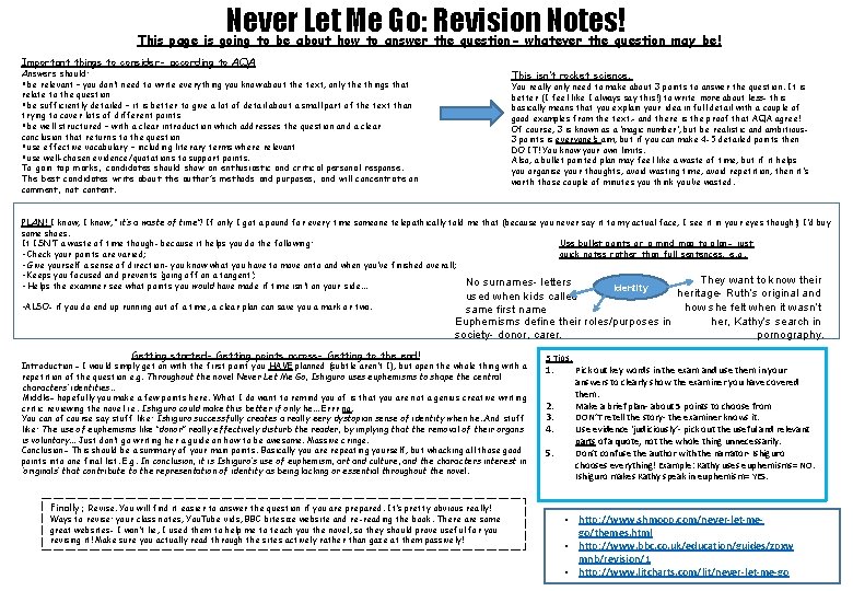 Never Let Me Go: Revision Notes! This page is going to be about how