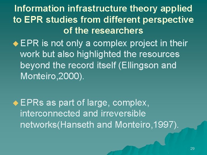Information infrastructure theory applied to EPR studies from different perspective of the researchers u