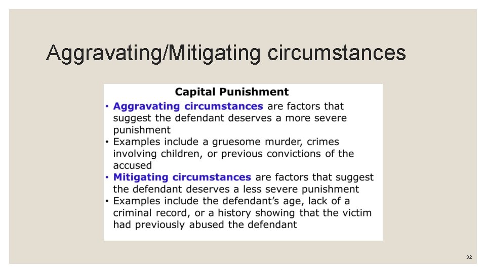 Aggravating/Mitigating circumstances 32 