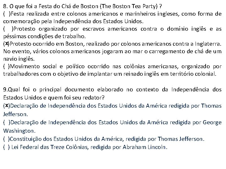 8. O que foi a Festa do Chá de Boston (The Boston Tea Party)