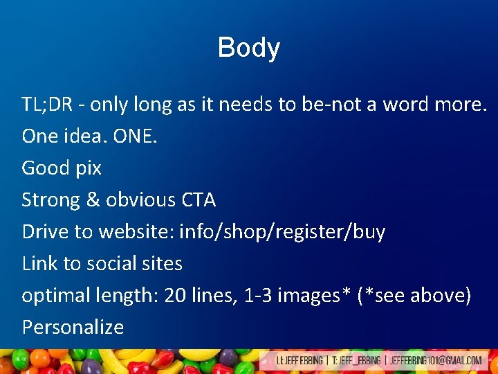 Body TL; DR - only long as it needs to be-not a word more. Body TL; DR - only long as it needs to be-not a word more.