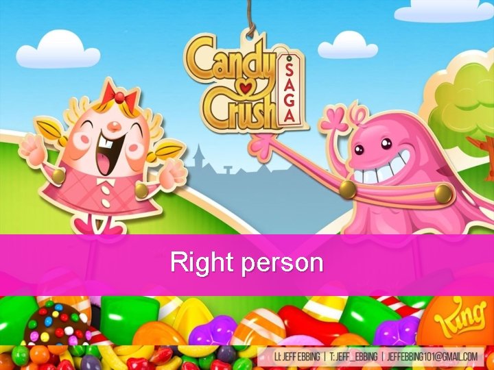 Right person Right person