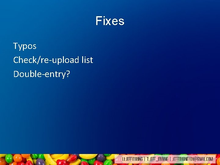 Fixes Typos Check/re-upload list Double-entry? Fixes Typos Check/re-upload list Double-entry?