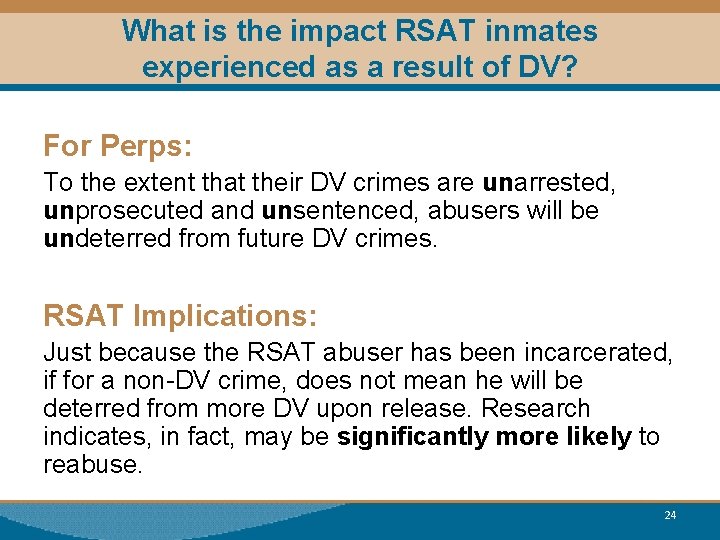 What is the impact RSAT inmates experienced as a result of DV? For Perps: