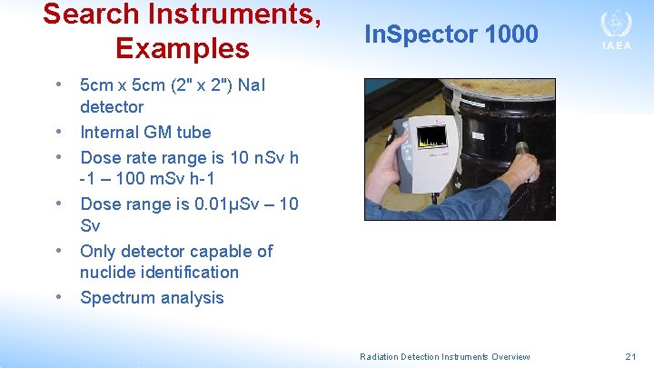 Search Instruments, Examples In. Spector 1000 • 5 cm x 5 cm (2" x