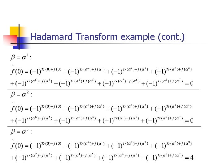 Hadamard Transform example (cont. ) 