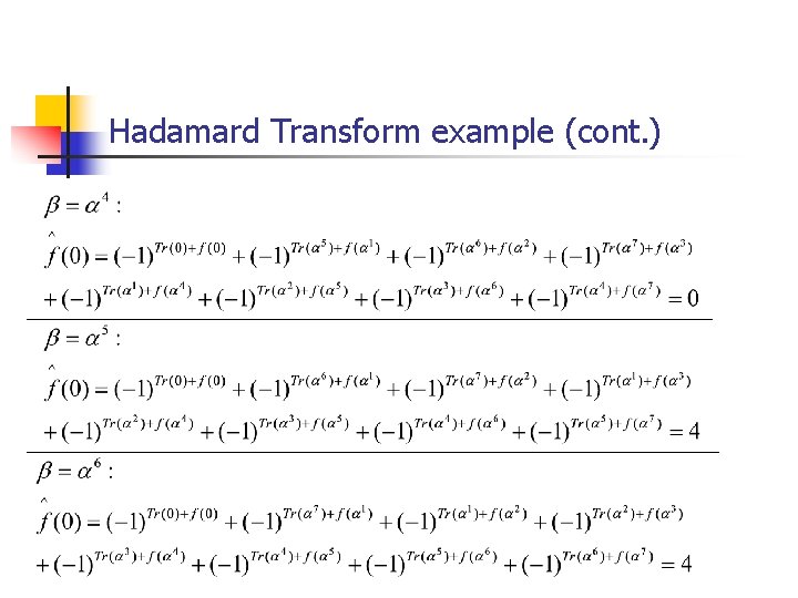 Hadamard Transform example (cont. ) 