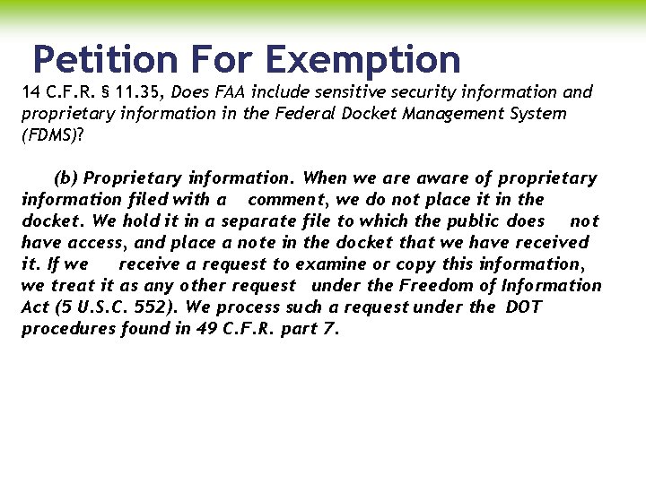 Petition For Exemption 14 C. F. R. § 11. 35, Does FAA include sensitive