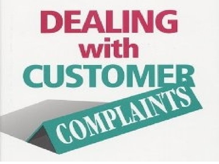 Customer Complaint Scenarios 